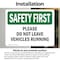 Signmission Please Do Not Leave Vehicles Running OSHA Safety First Sign, Vinyl Decal, 10in W x 7in L, 2PK OS-2PACK-SF-D-710-L-10846 - alternate 2